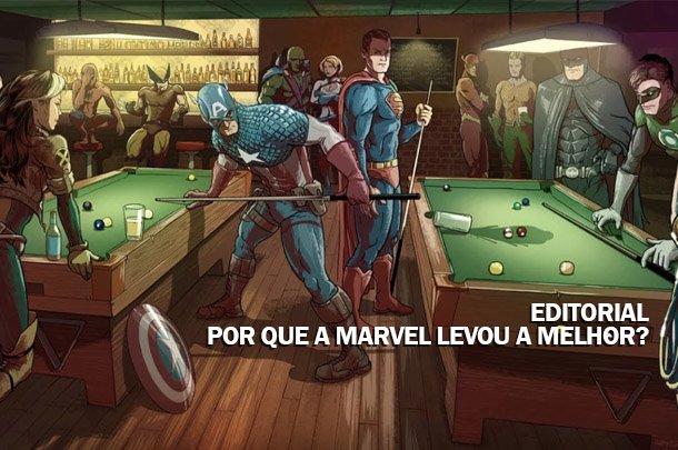 Editorial: A Marvel Levou a Melhor