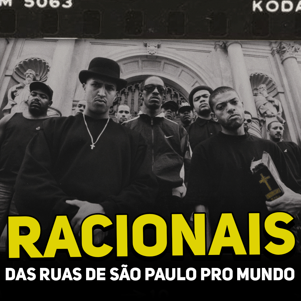 Racionais: Das Ruas de São Paulo pro Mundo | Podcast do CinemAqui