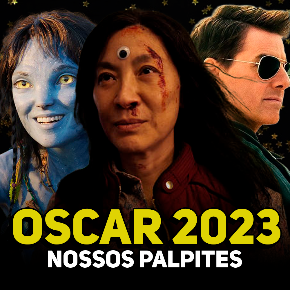 Apostas para o Oscar 2023