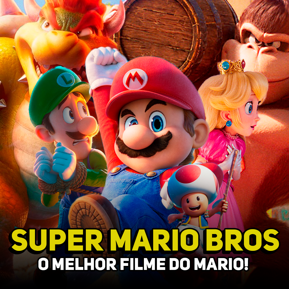 CinemAqui 70: Super Mario Bros - O Filme