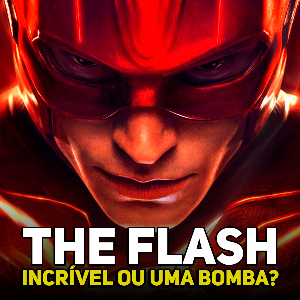 The Flash - Podcast do CinemAqui